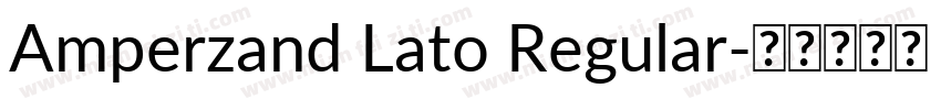 Amperzand Lato Regular字体转换